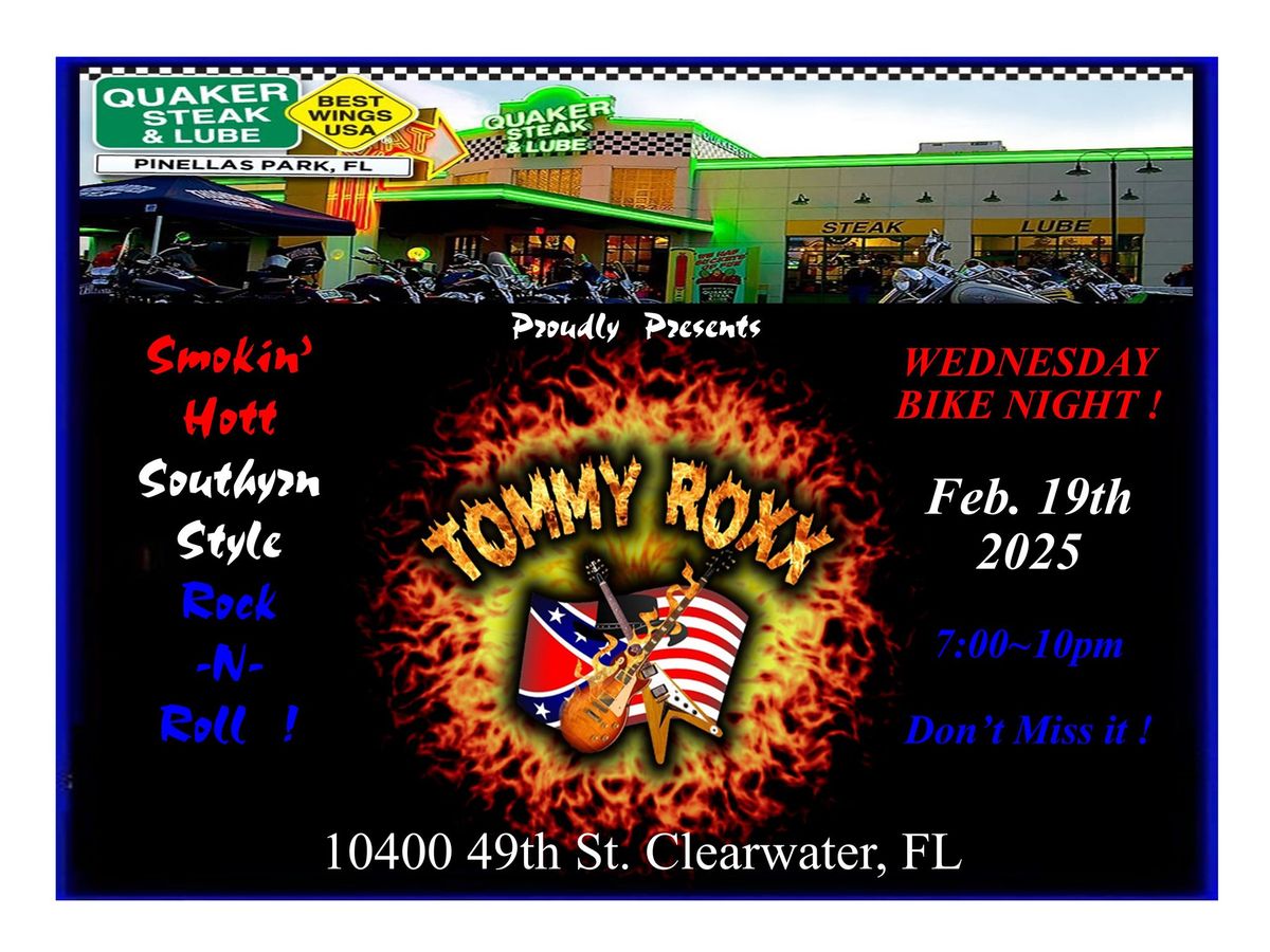 TOMMY ROXX QS&L BIKE NIGHT !