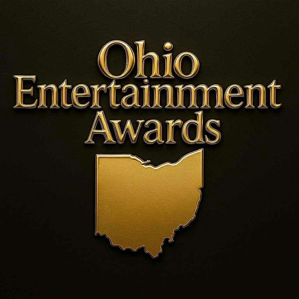 2025 Ohio Entertainment Awards (Sunday Nov 23rd)