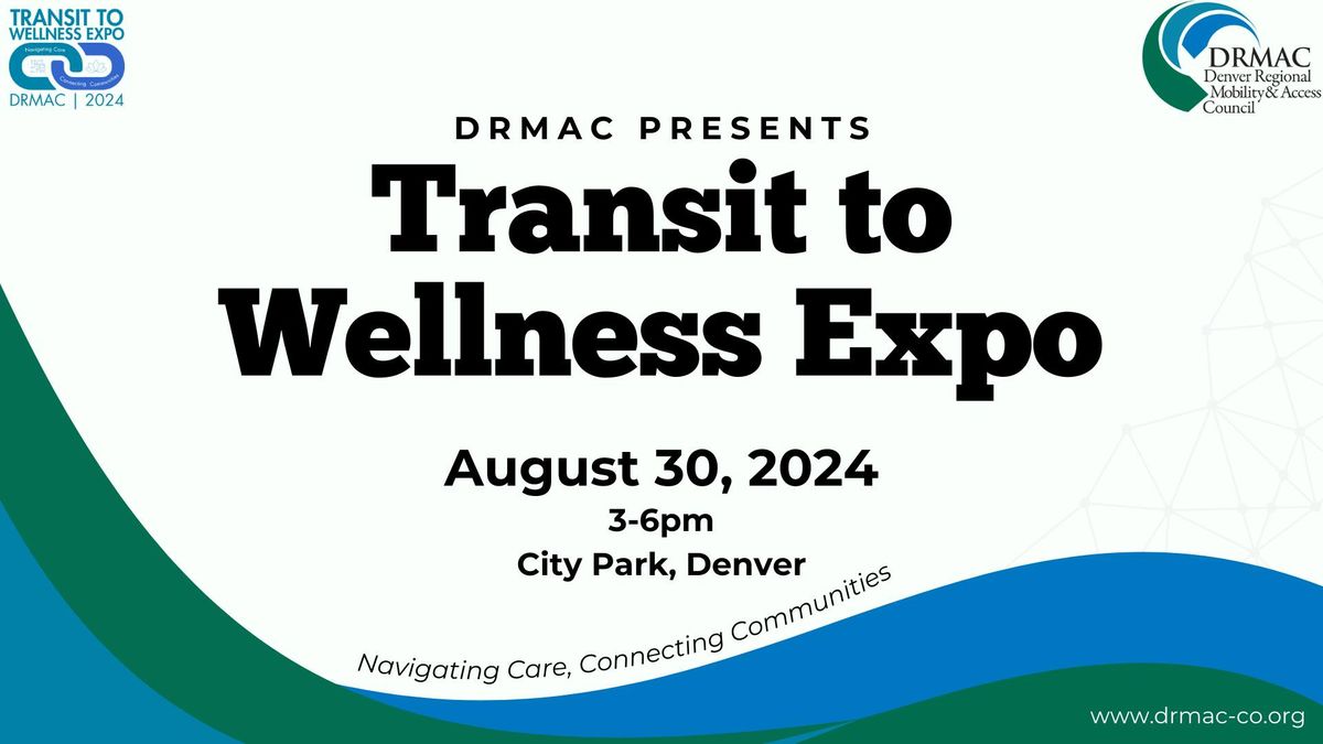 DRMAC Transit to Wellness Expo