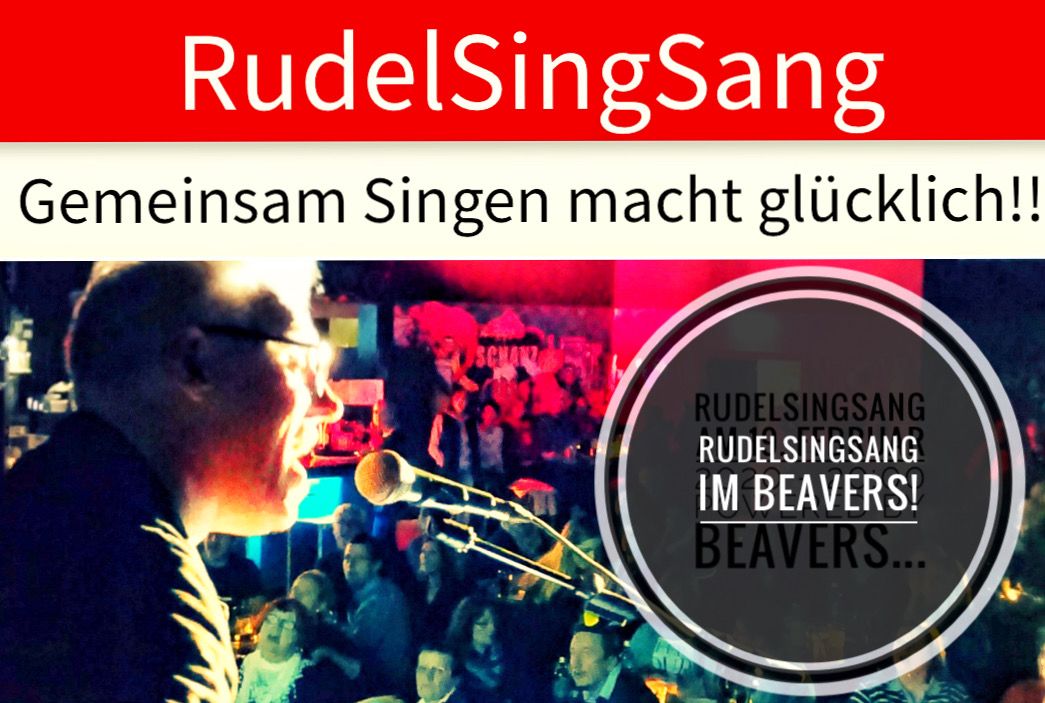 RudelSingSang - BEAVERS Musikclub