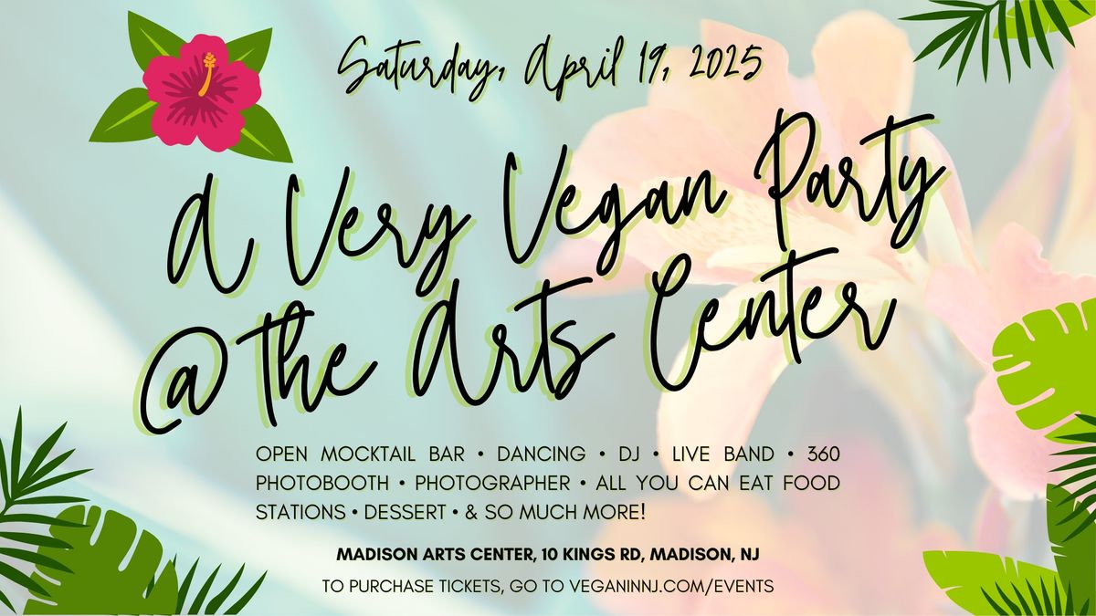 A Very Vegan Party @ the Arts Center