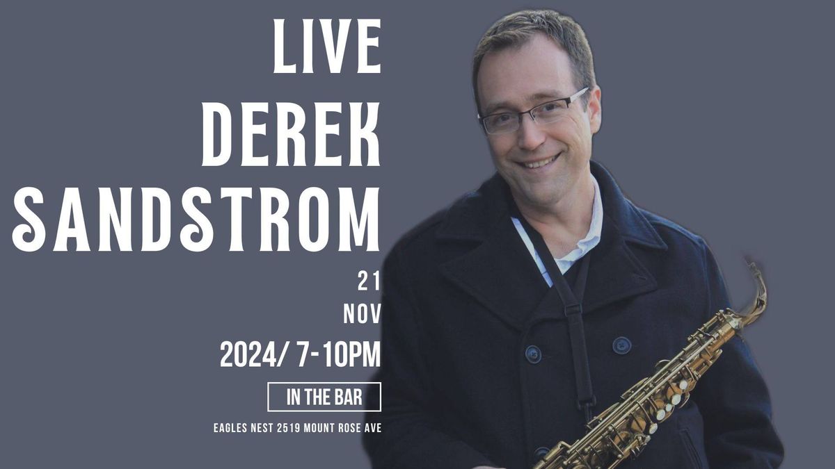 Derek Sandstrom LIVE in the BAR