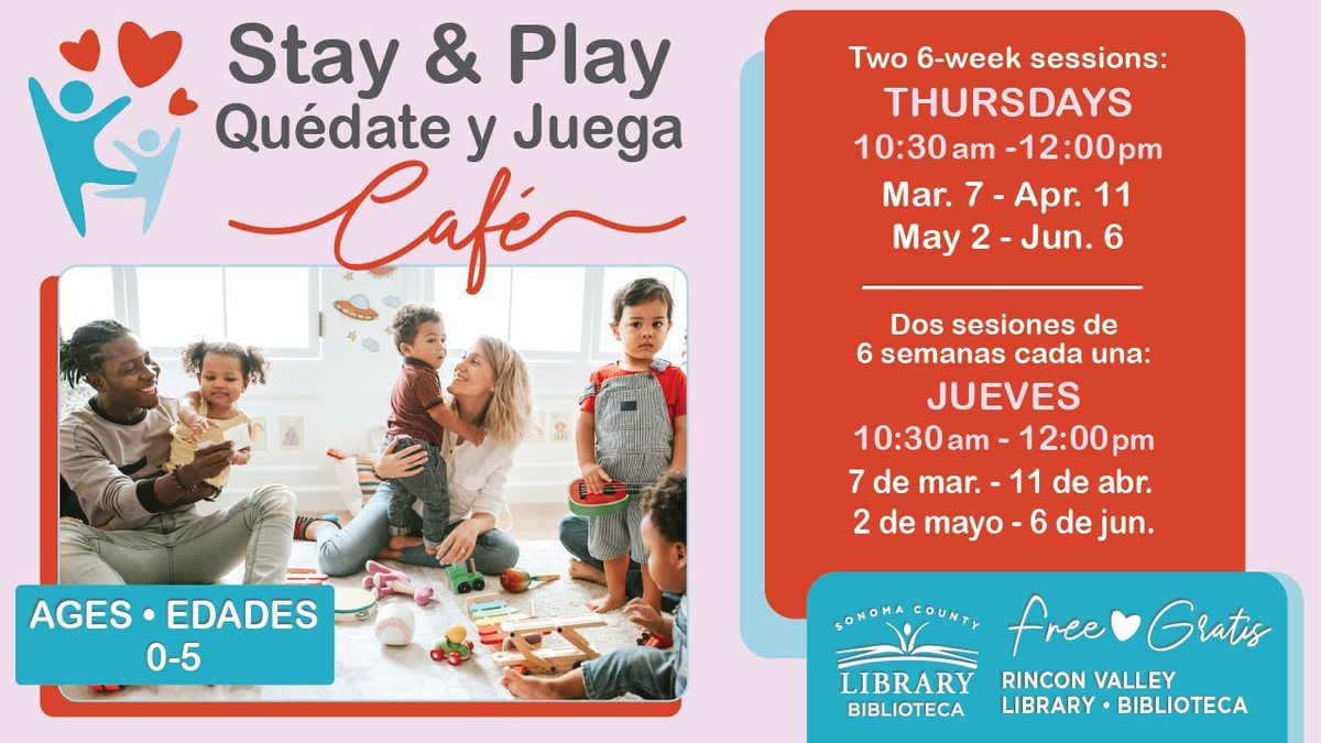 Stay & Play Caf\u00e9 (Baby - Preschool Ages 0-5)