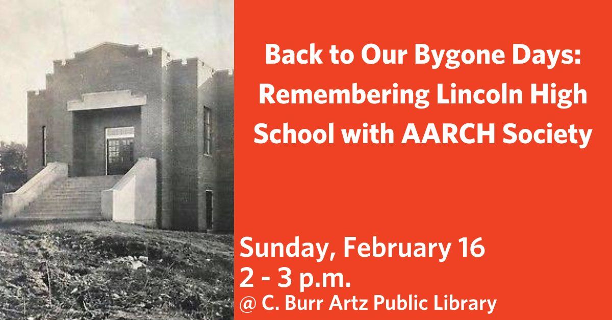 Back to Our Bygone Days: Remembering Lincoln High School with AARCH Society