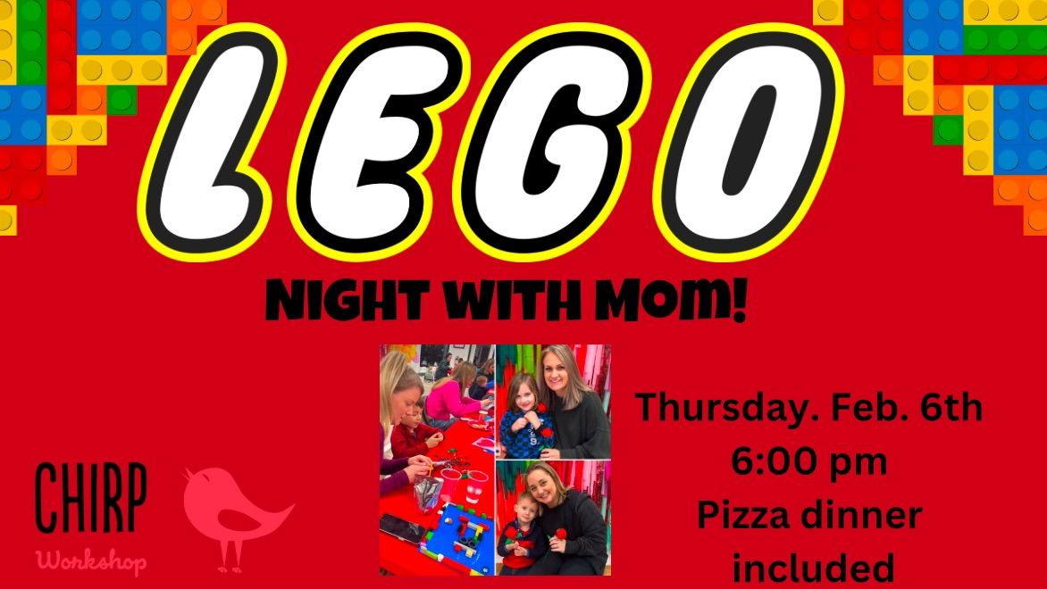 Lego Night with Mom 