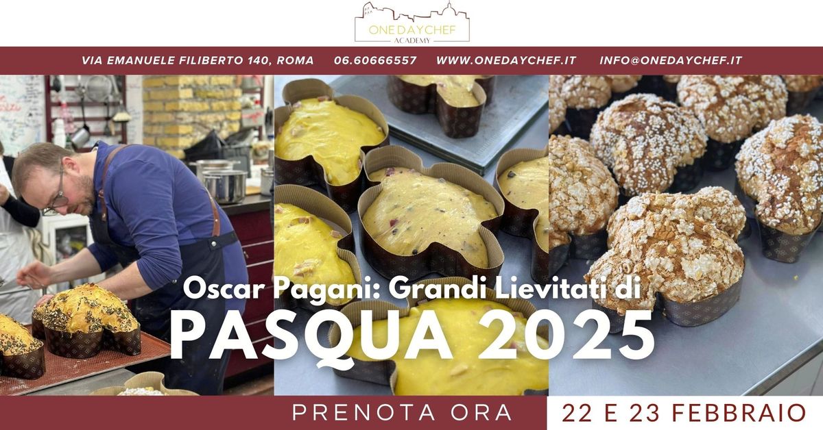 GRANDI LIEVITATI DI PASQUA 2025 con OSCAR PAGANI - 22 e 23 Febbraio 2025