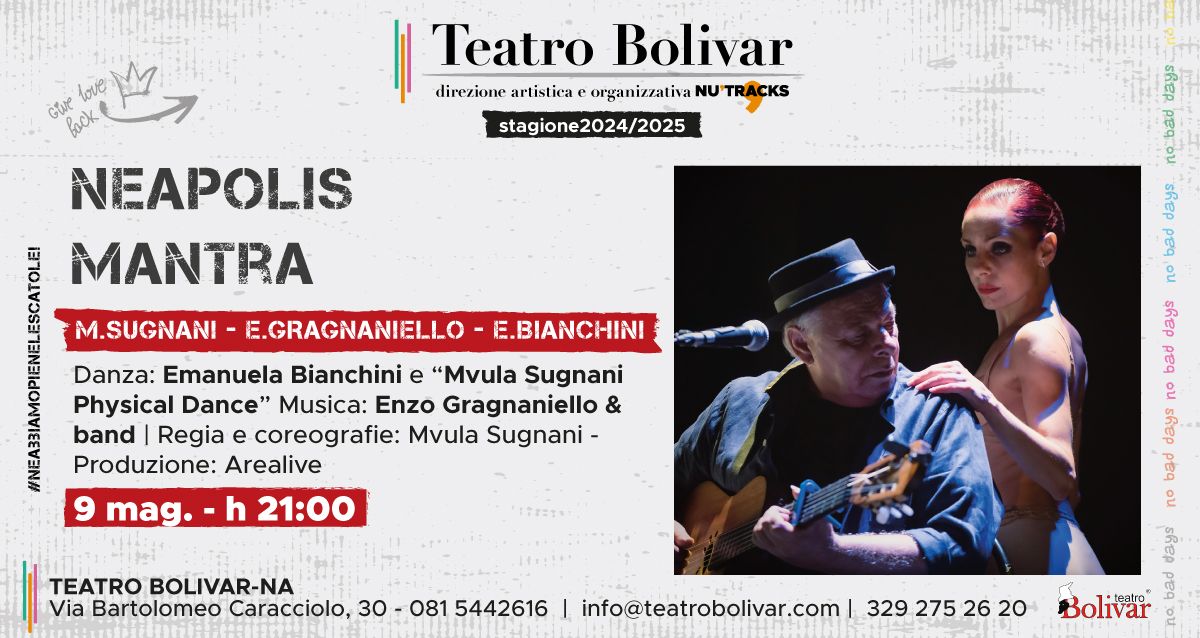 NEAPOLIS MANTRA - Teatro Bolivar | NA