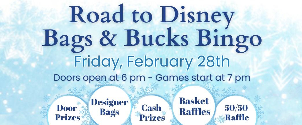 Road to Disney Bags & Bucks Bingo Fundraiser