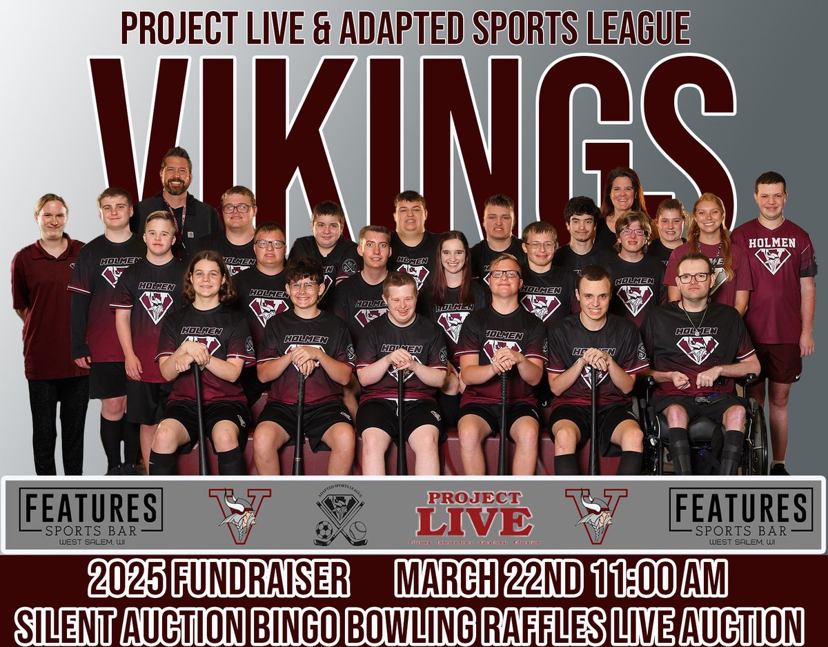 15th Annual Project L.I.V.E. and Holmen ASL Fundraiser.