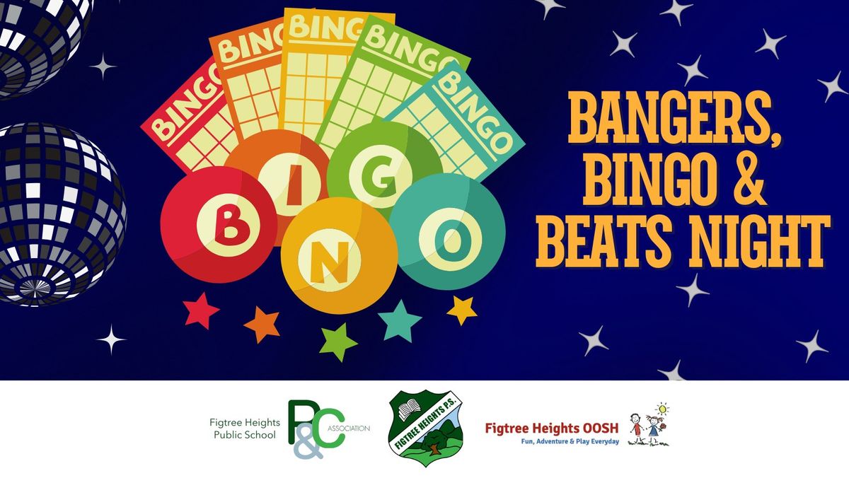 Bangers, Bingo & Beats Night