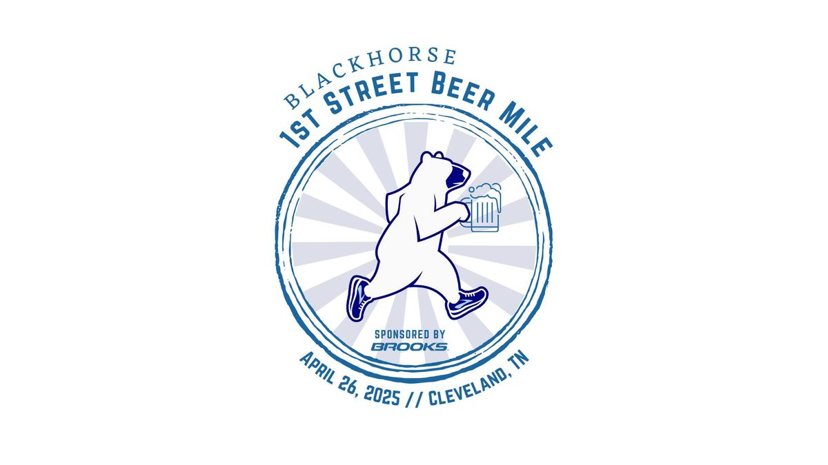 3rd Annual Blackhorse 1st Street Beer Mile