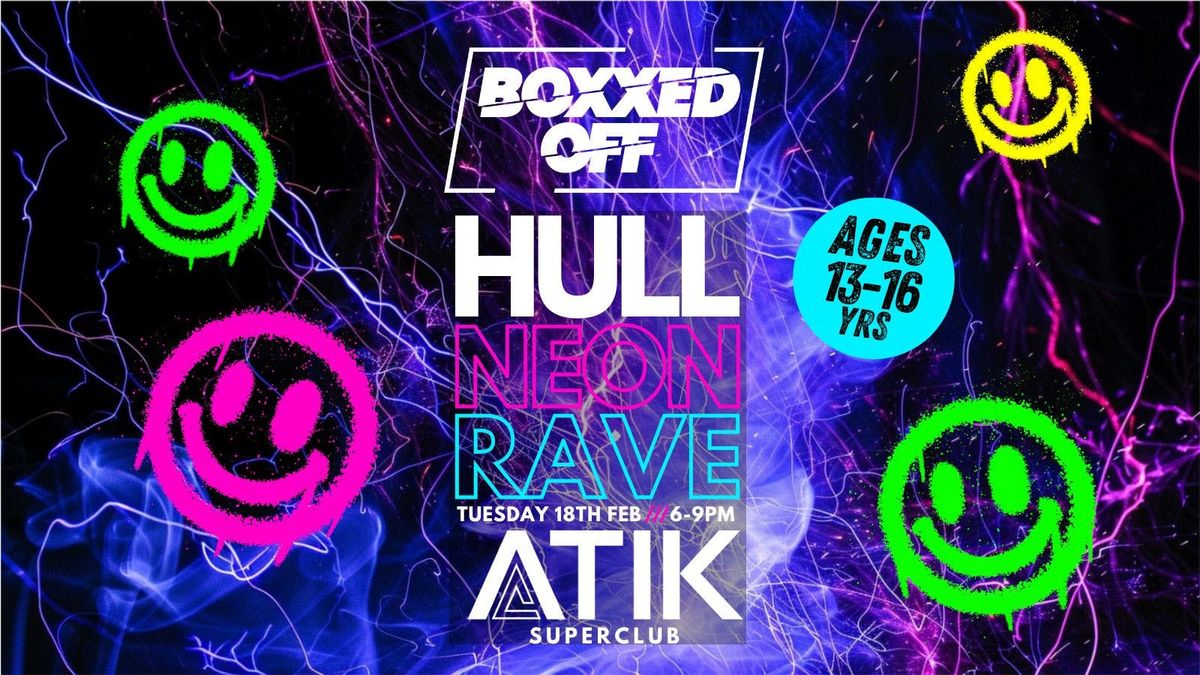 BOXXED OFF HULL \/\/ NEON RAVE \ud83d\udd0a\ud83d\udd0a\ud83d\udd0a