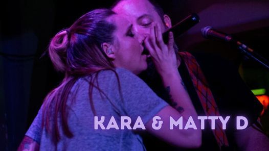 Kara & Matty D LIVE at Lost Fox