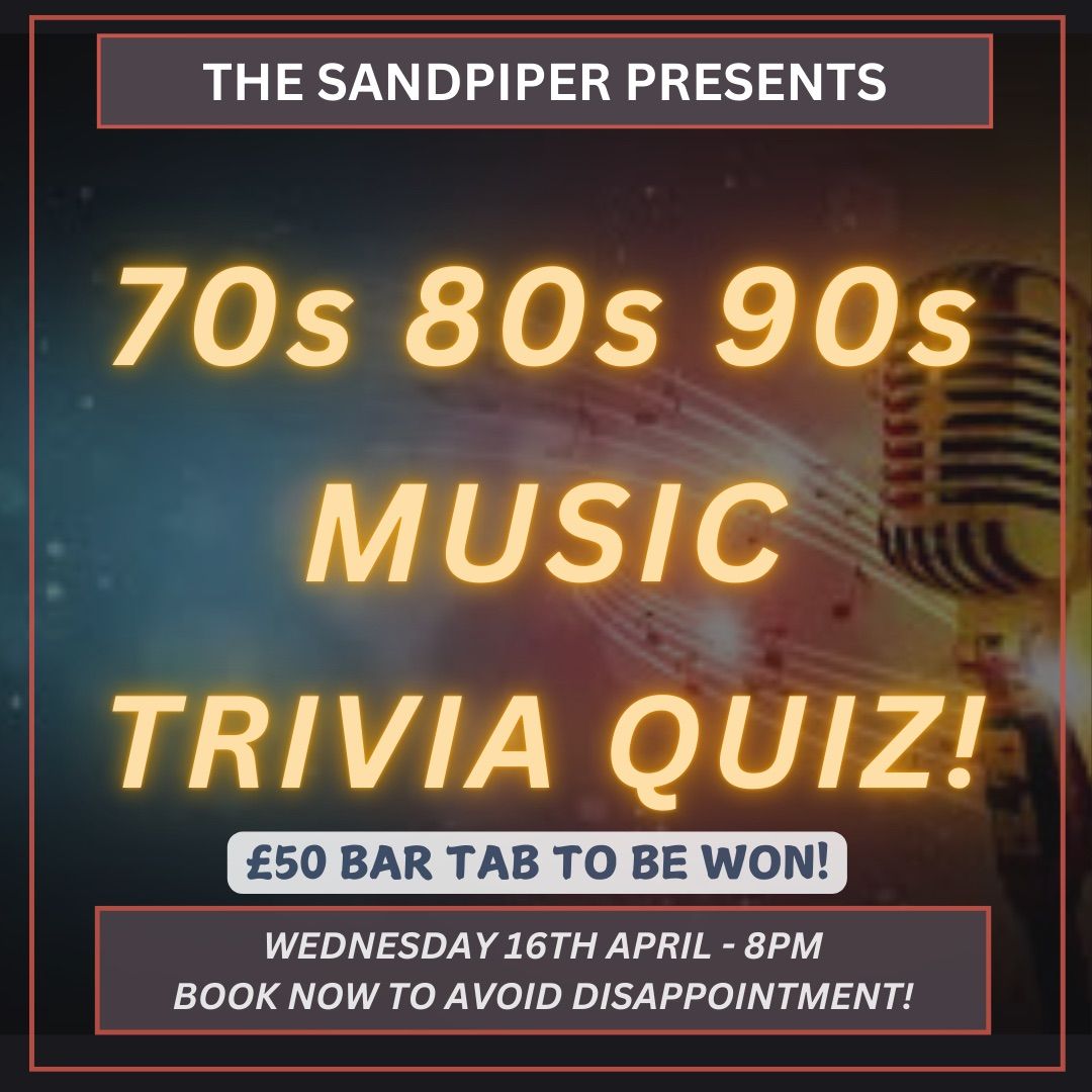 \ud83c\udfb6\ud83c\udfa4  70s 80s 90s Music Pub Quiz! \ud83c\udfb8\ud83d\udd7a