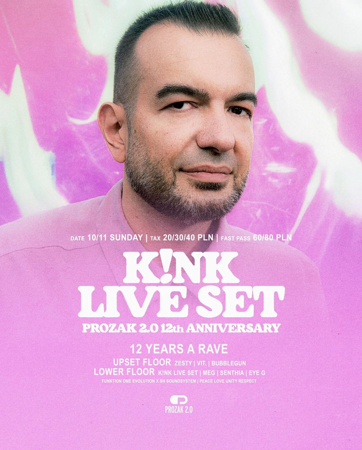 KiNK (LIVE) - 12 Urodziny Prozak 2.0: "12 Years A Rave"