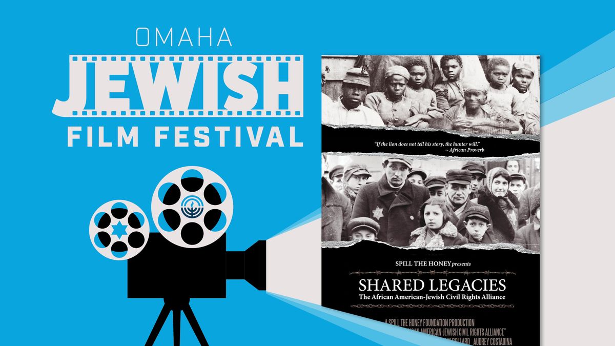 Omaha Jewish Film Festival | Shared Legacies: The African-American Jewish Civil Rights Alliance