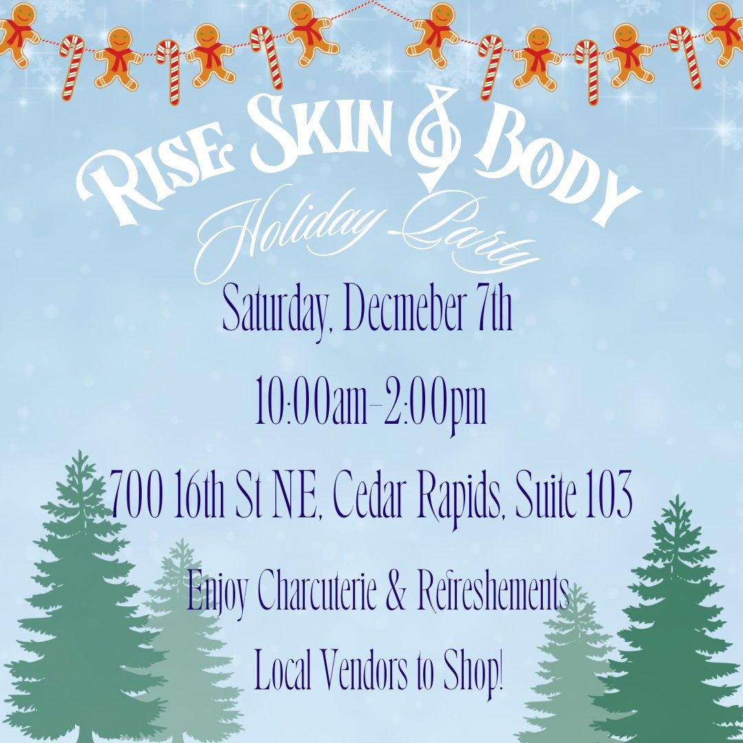 Rise Skin & Body\u2019s Holiday Party