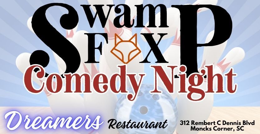 Swamp Fox Comedy Night