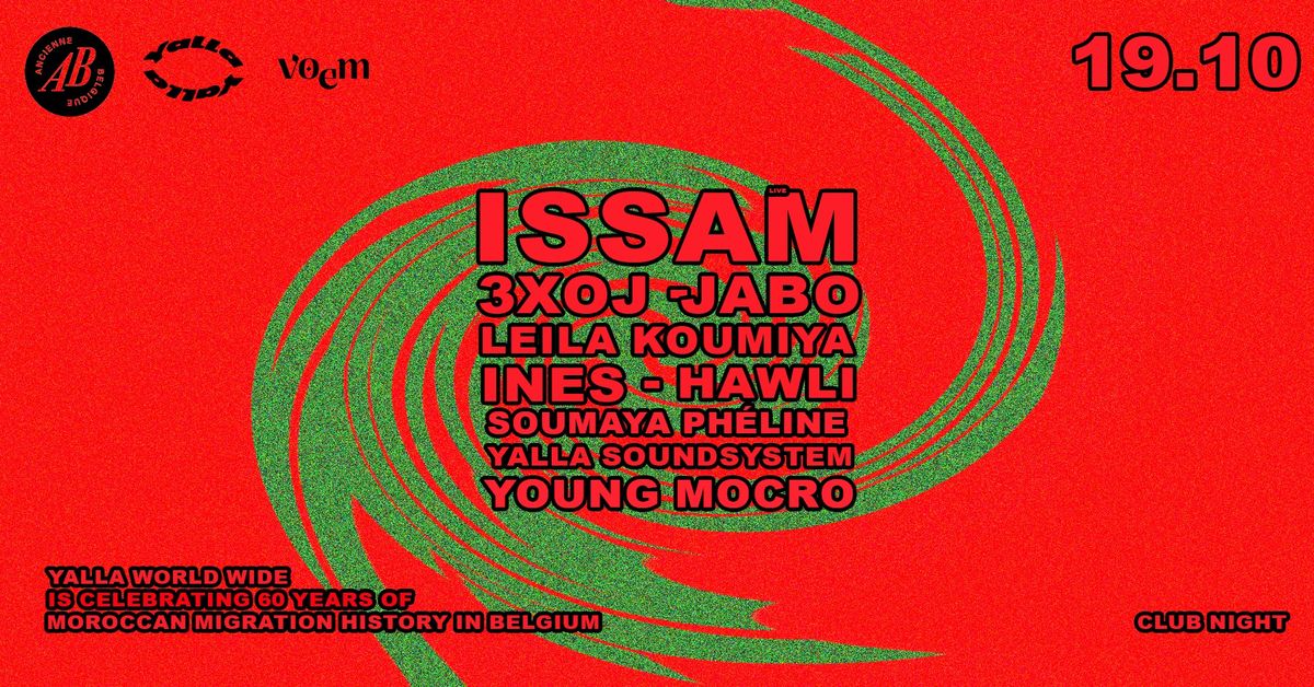 Yalla.Worldwide invites Issam | Ancienne Belgique