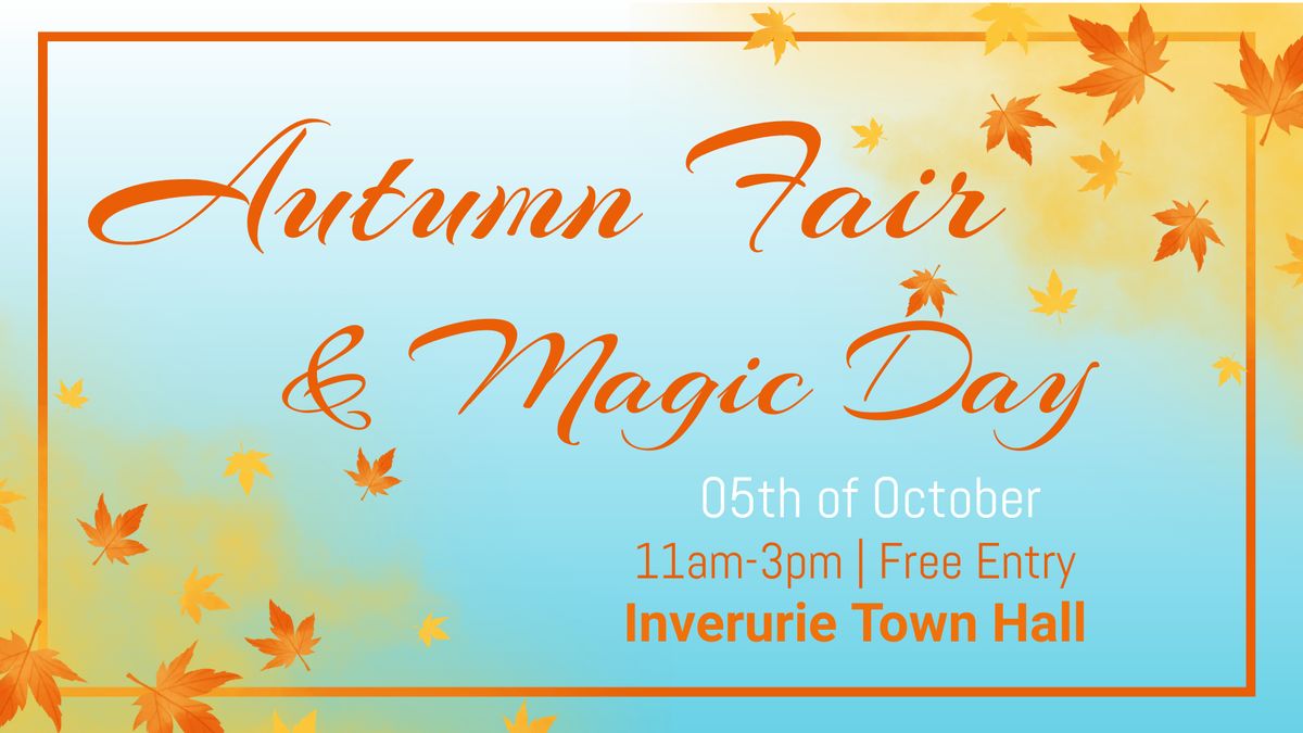 Inverurie Autumn Fair & Magic Day