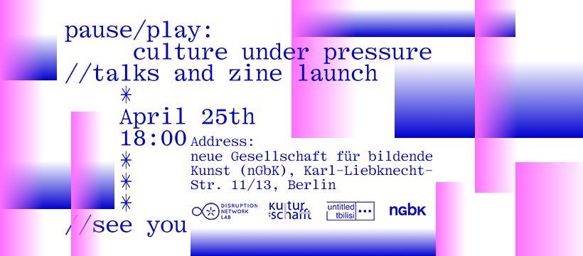 Meetup: Pause \/ Play: Culture under Pressure  
