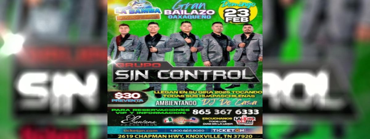 GRUPO SIN CONTROL EN KNOXVILLE