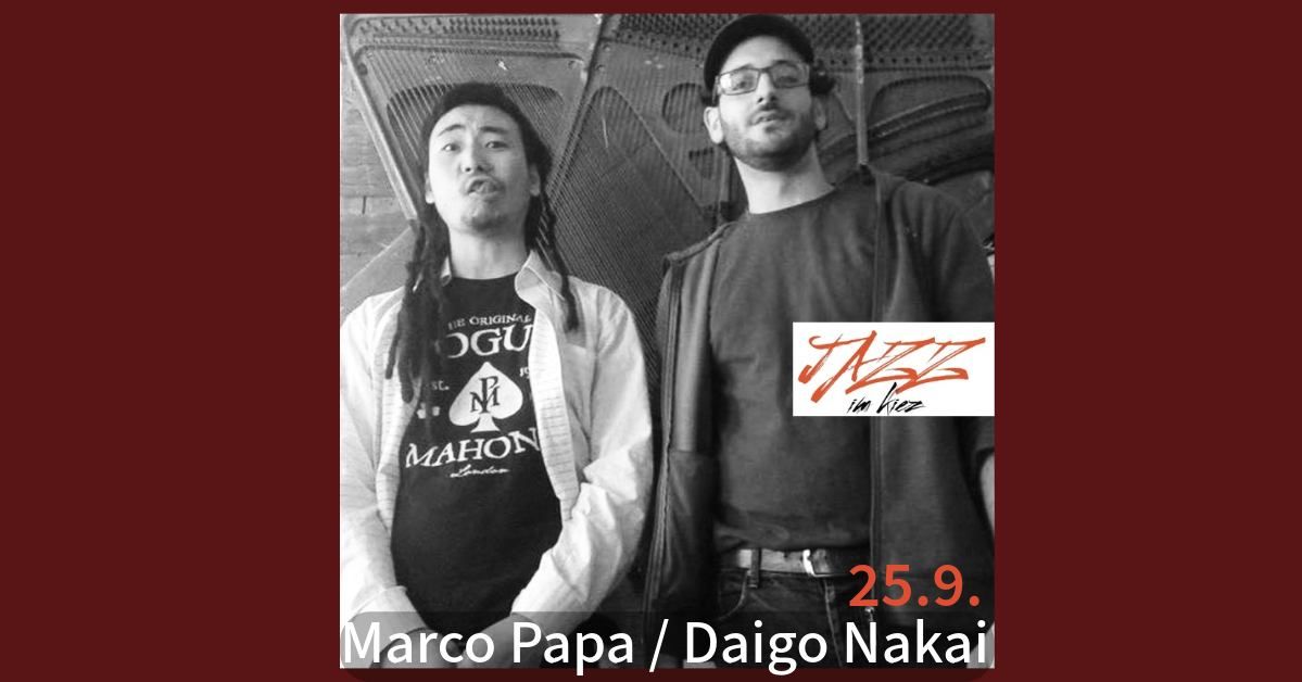 JIK #32 Marco Papa \/ Daigo Nakai