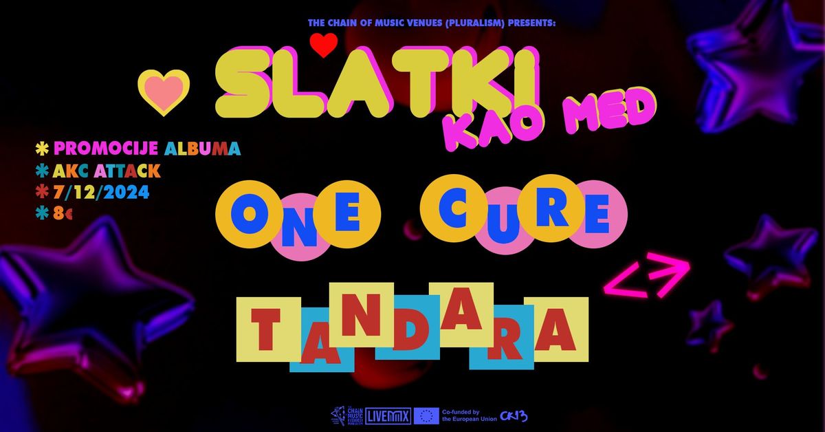 Slatki kao med | One cure + Tandara