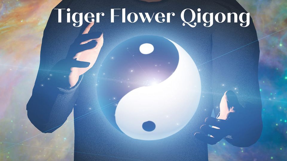 Tiger Flower Qigong with Eddie Rose