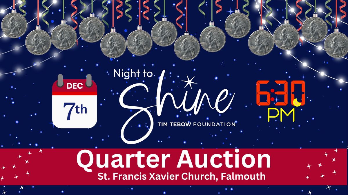 Night to Shine Fundraiser - Quarter Auction