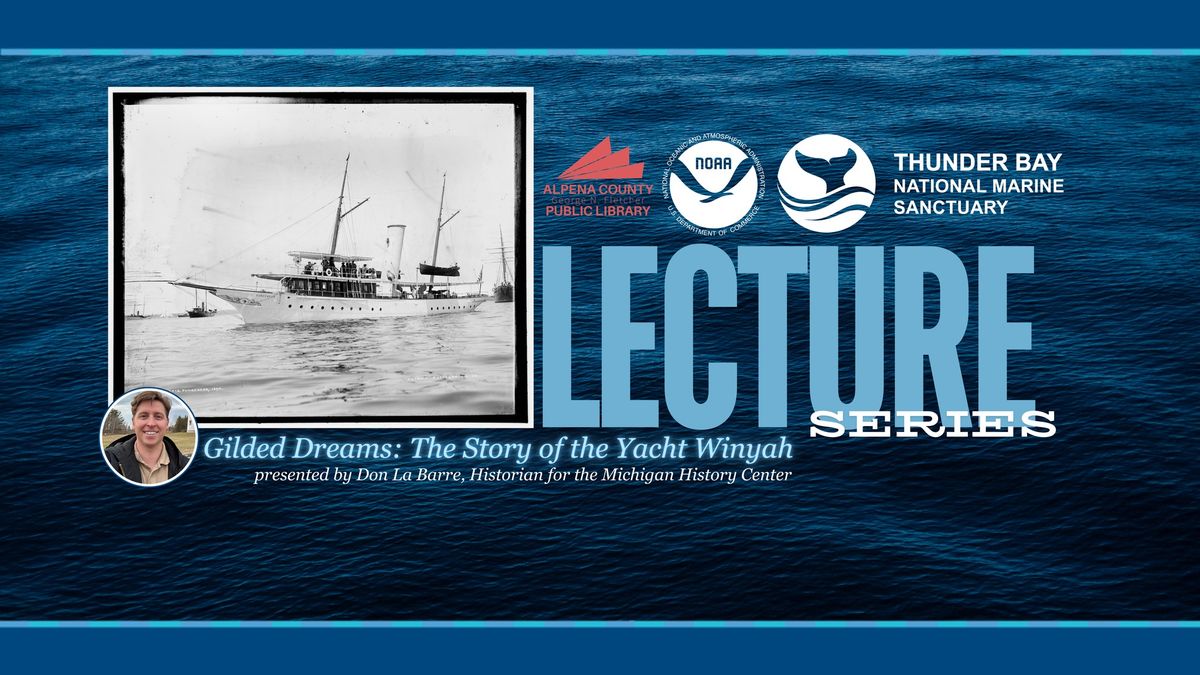 LECTURE SERIES: The Story of the Yacht WINYAH