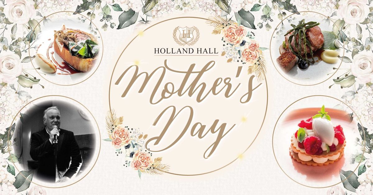 Mother\u2019s Day at Holland Hall