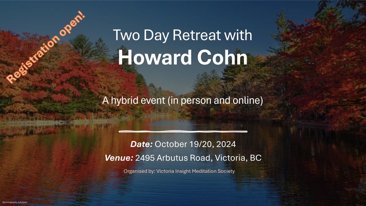 Two Day Meditation Retreat with Howard Cohn