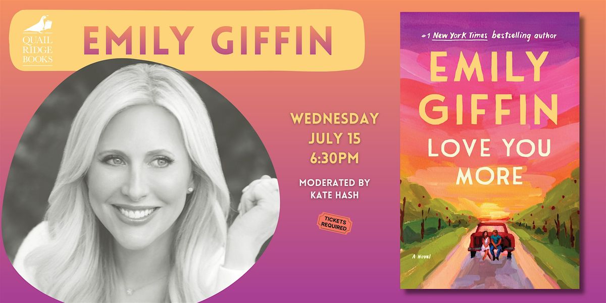 Emily Giffin | Love You More