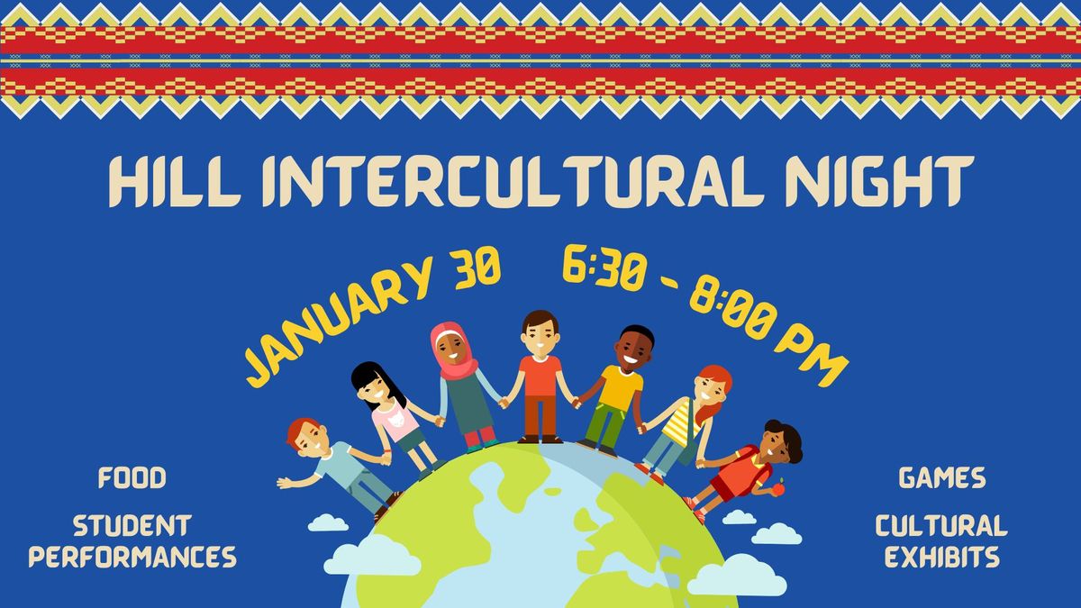 Hill Intercultural Night