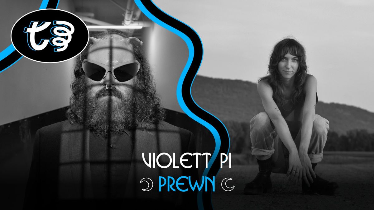 Violett Pi + Prewn @ Pub Pit Caribou