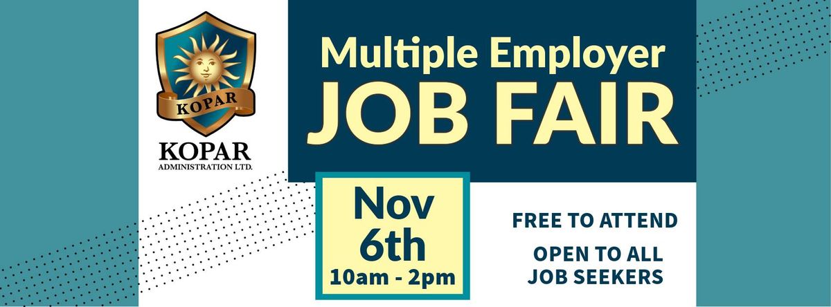 Multi-Employer Job Fair NOVEMBER 6th 10am-2pm