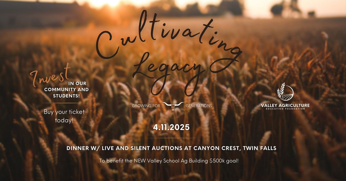 Cultivating Legacy - Growing for Generations