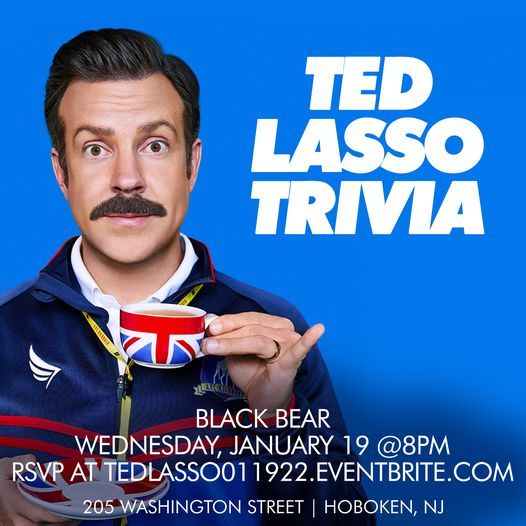 Ted Lasso Trivia, Black Bear Bar Grill, Hoboken, 19 January 2022