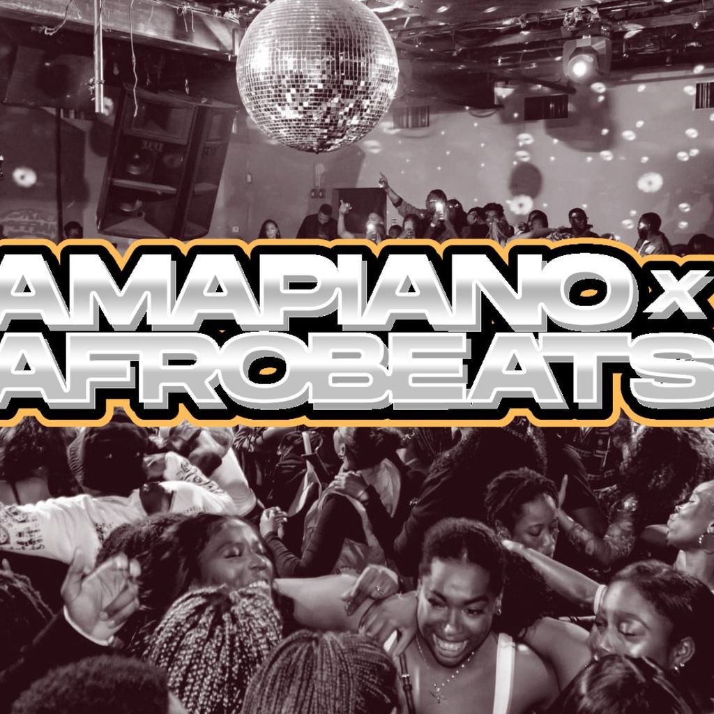 Amapiano X Afrobeats Party (Liverpool)