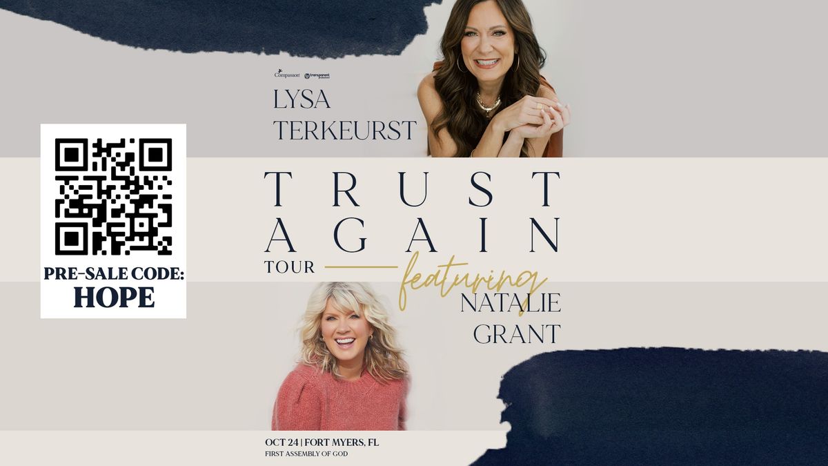 The Trust Again Tour with Lysa Terkeurst featuring Natalie Grant 