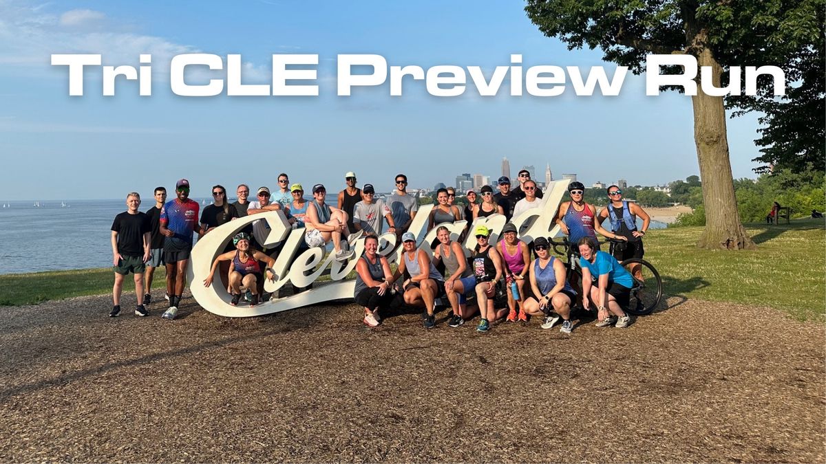 Tri CLE Preview Run