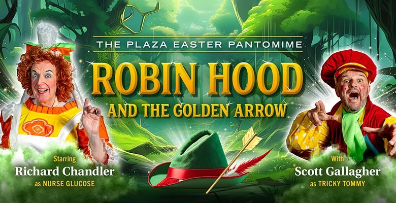 EASTER PANTO: ROBIN HOOD AND THE GOLDEN ARROW