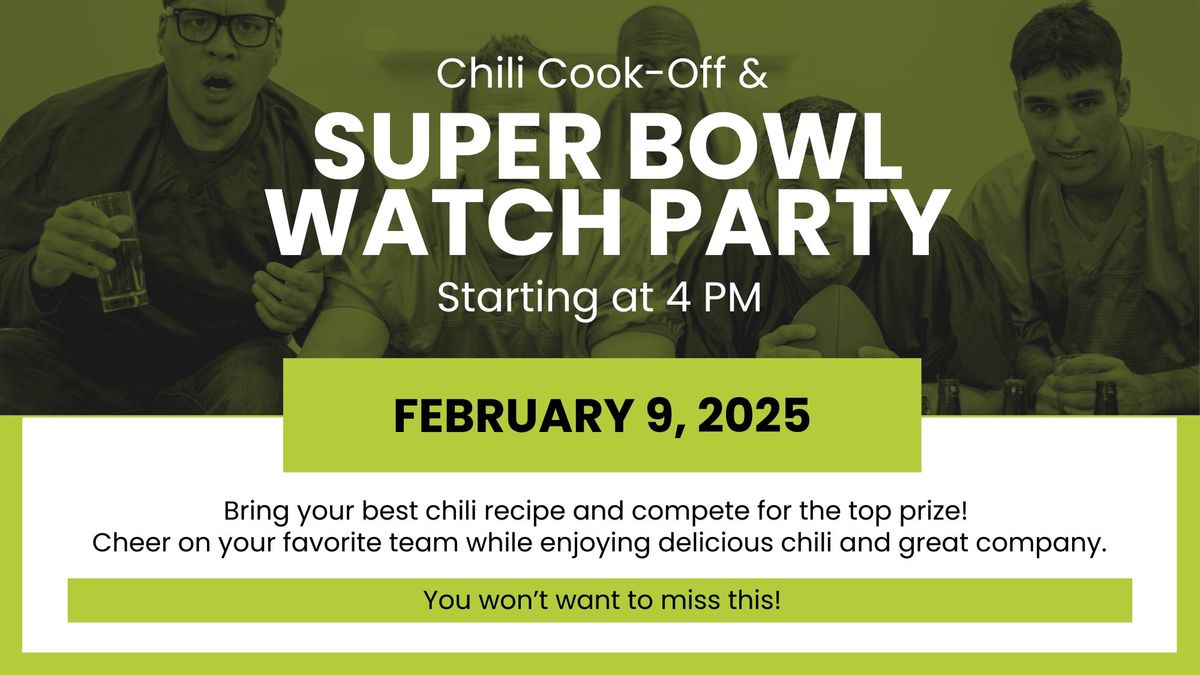 Chili Cook-Off & Super Bowl Bash!