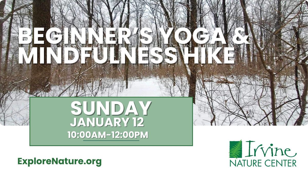 Beginner's Yoga and Mindfulness Hike at Irvine Nature Center