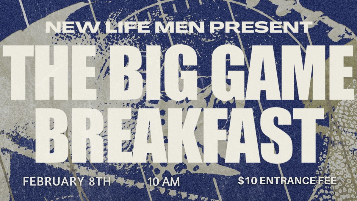 The Big Game Breakfast: Men's Event