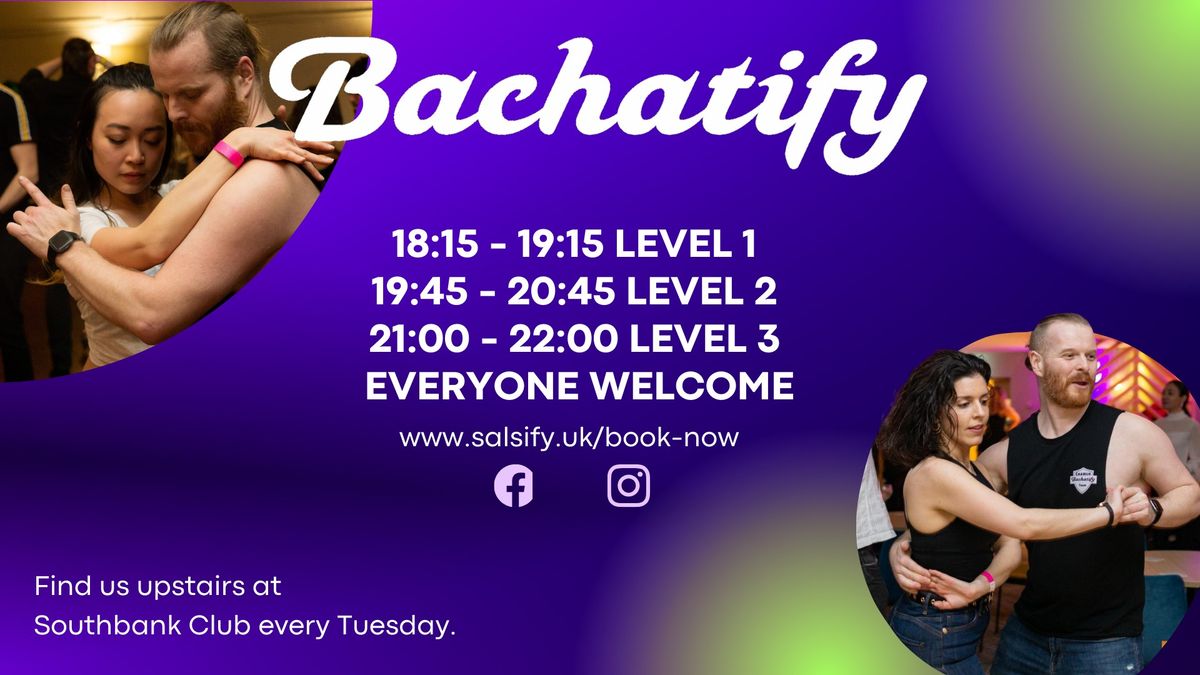 Bachatify: Levels 0, 1, 2, 3 from absolute beginners to intermediate 