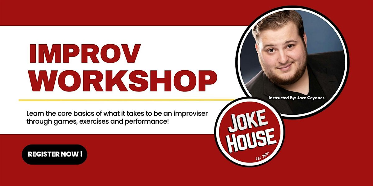 Joke House Improv Workshops