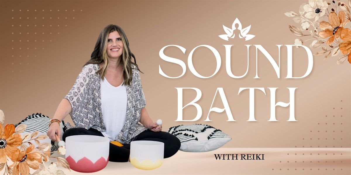 Sound Bath + Reiki Community Circle