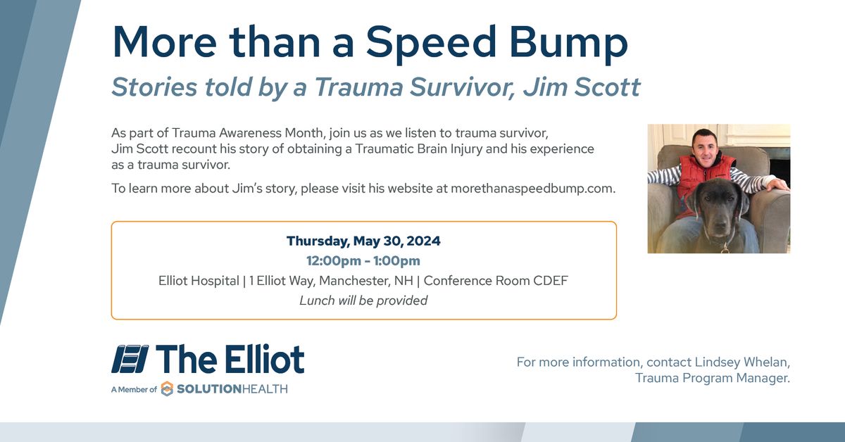 More than a Speed Bump: Stories told by a Trauma Survivor, Jim Scott